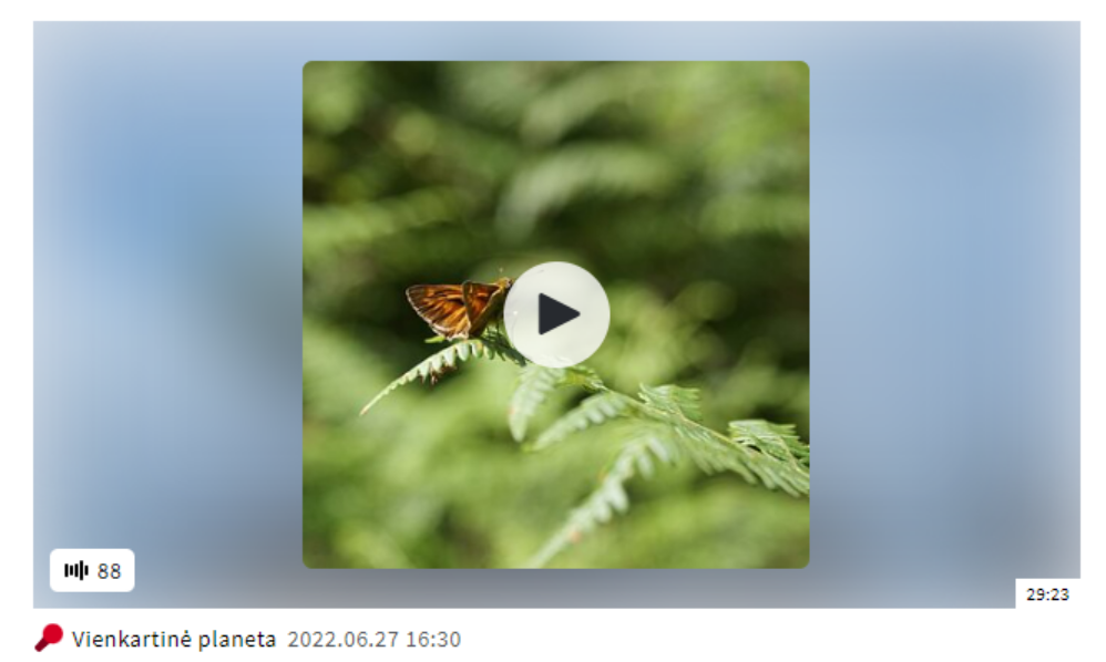 LRT laida „Vienkartinė planeta“: Kodėl Lietuva nebaigia kurti „Natura 2000“ tinklo?